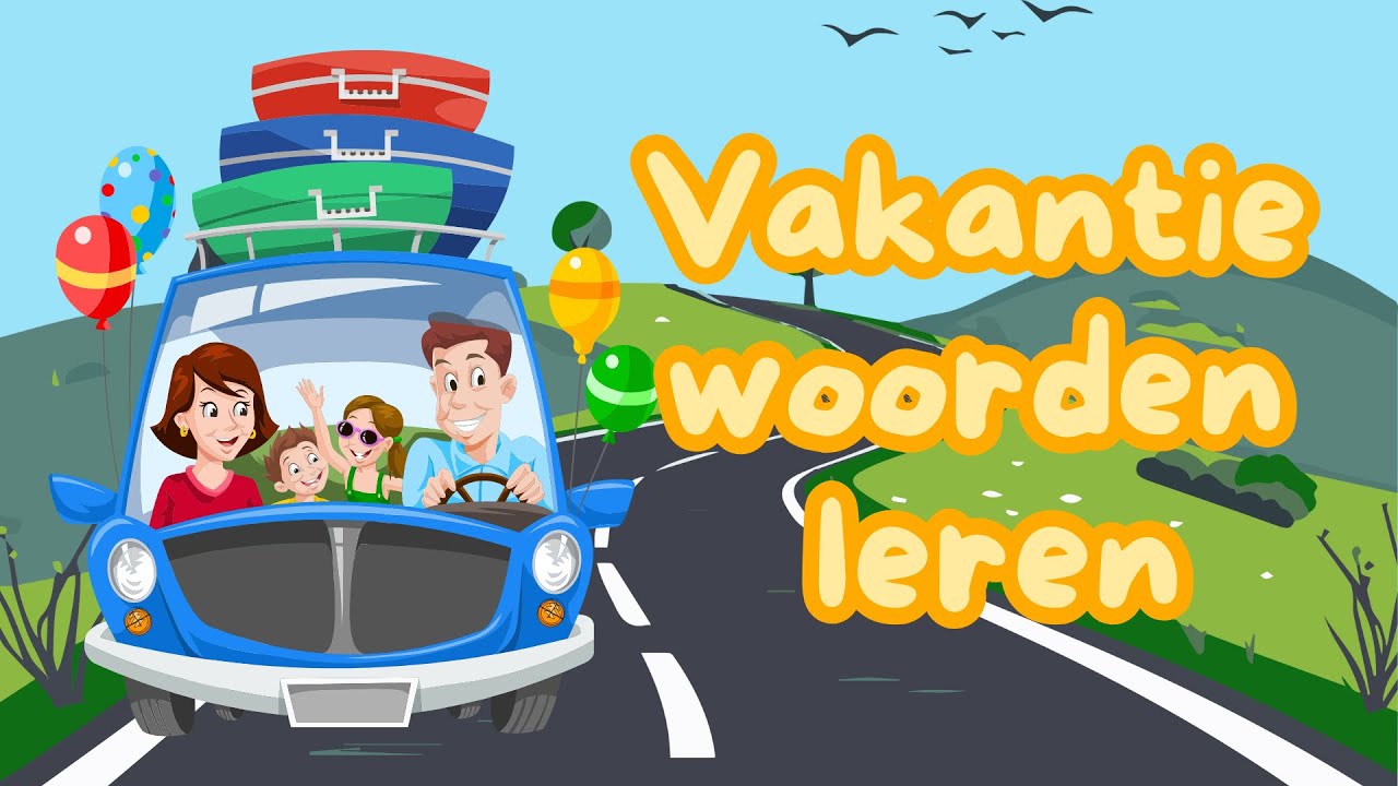 Vakantiewoorden voor kinderen | Leer spelenderwijs woordenschat!