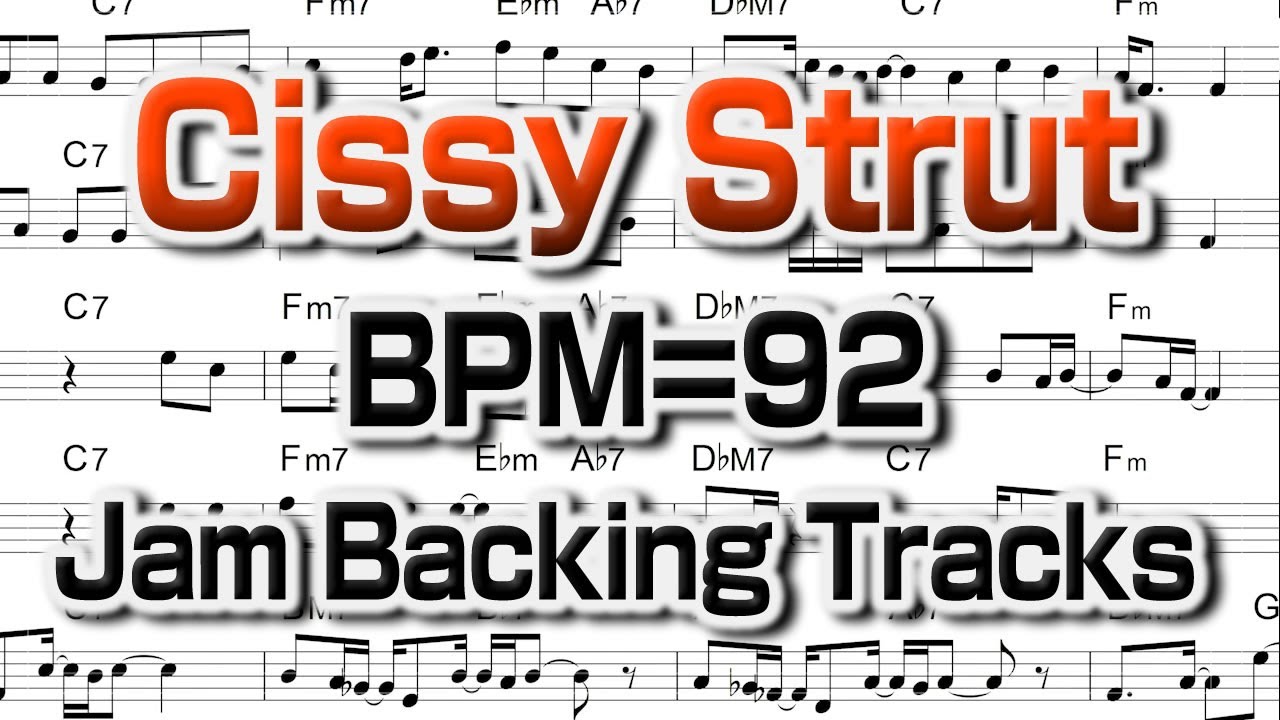 Cissy Strut - Backing track【With Score Band Recording】  譜面付き 生バンド録音 Jazz Standard BPM92
