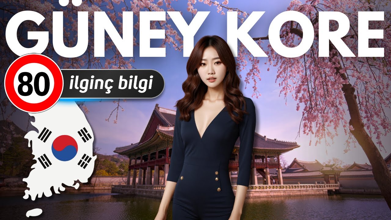 Güney Kore Hakkında 80 İlginç Bilgi 🇰🇷