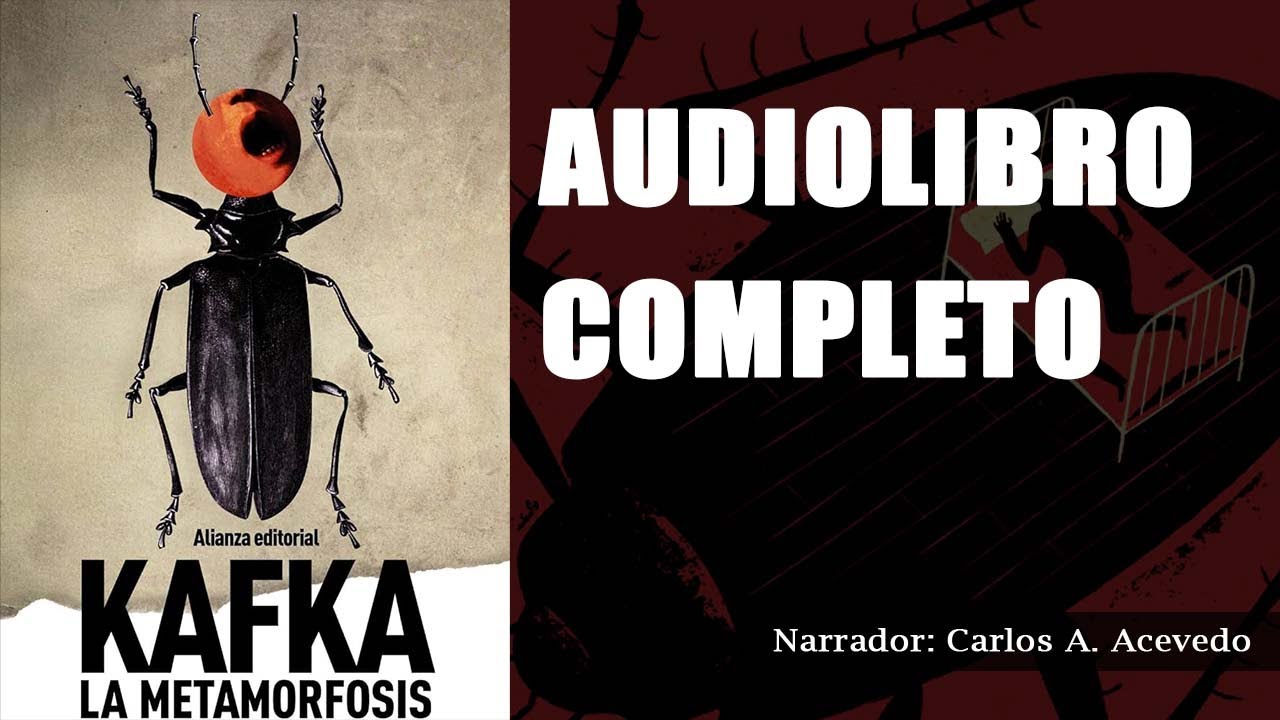 LA METAMORFOSIS, de Franz Kafka. AUDIOLIBRO COMPLETO