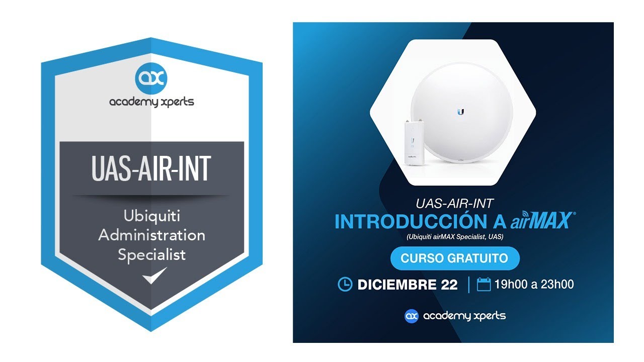 Introducción a airMAX de Ubiquiti (Certificación UAS-AIR-INT)