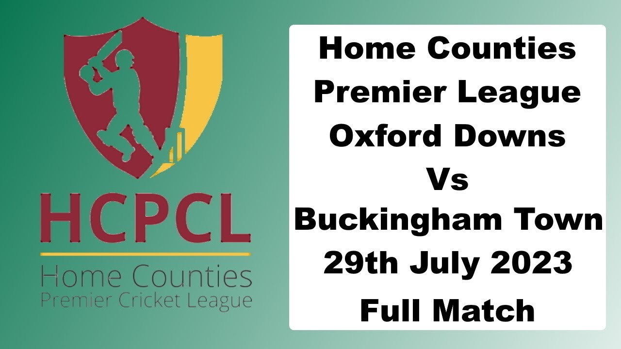 ODCC 1XI vs Buckingham Town CC 1XI - Live cricket stream with commentary