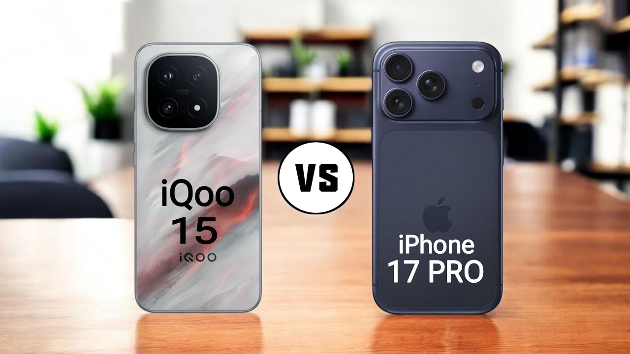 iQoo 15 vs Apple iPhone 17 Pro