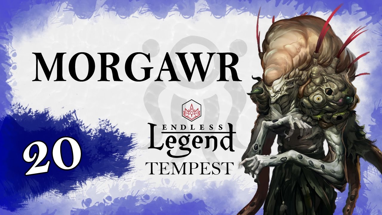 Let's Play Endless Legend - Tempest: The Morgwar 20