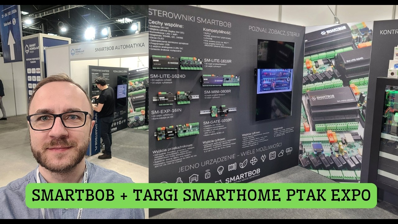 SMARTBOB + TARGI SMARTHOME PTAK EXPO. Pokazujemy SMARTBOB z SUPLA / HOME ASSISTANT / LOXONE.
