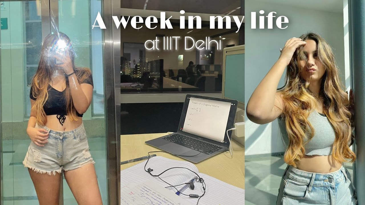 a week in IIIT Delhi (classes, going out, getting balayage, etc.)