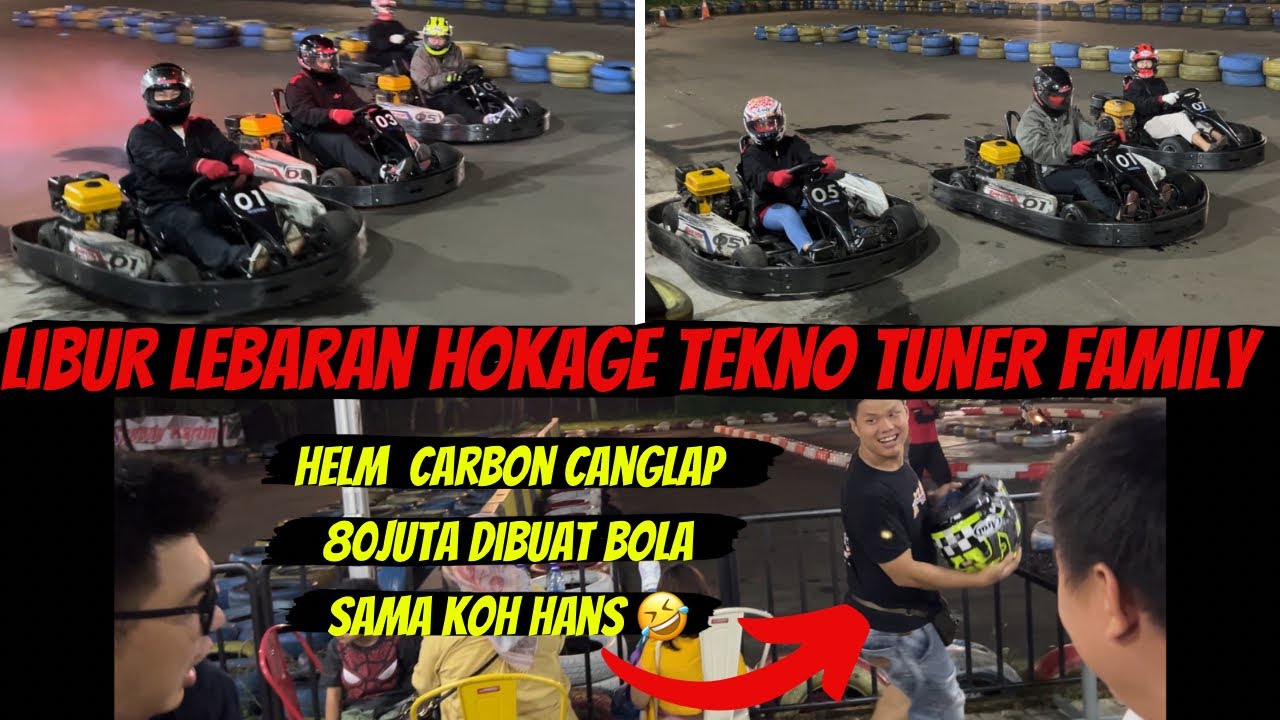 LIBURAN TEKNO TUNER FAMILY KOH HANS - KABELSETAN - CANGLAP - 2D DITO DITA - OJI - JULIAN MAIN GOKART