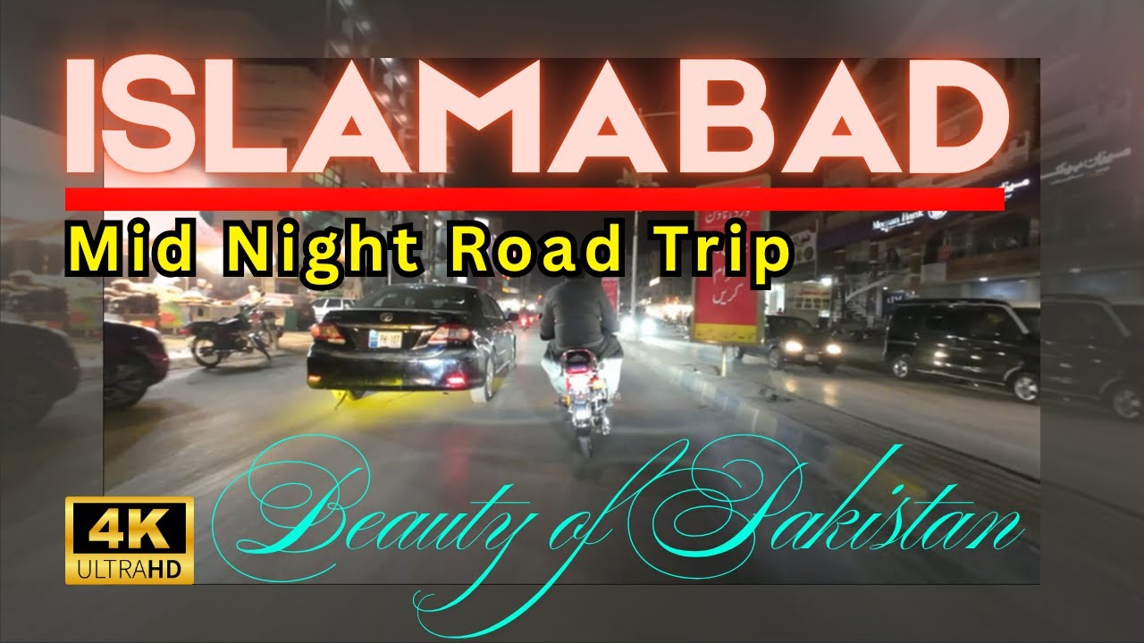 🇵🇰 Unseen Road Trip || Mid Night Islamabad || #stunning #pakistan
