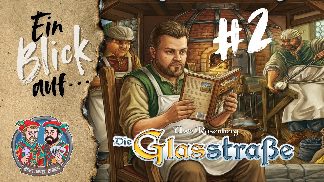 Ein Blick auf... DIE GLASSSTRASSE #2 Regeln