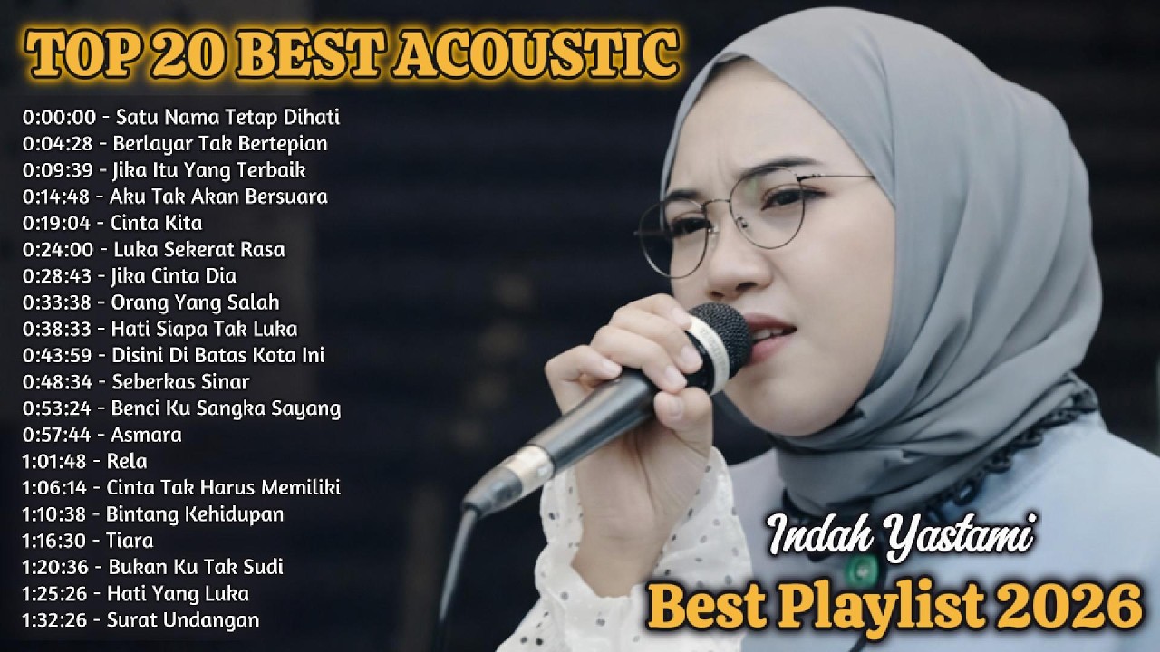 Best Cover 2026 &ndash; Indah Yastami | Lagu Paling Menenangkan & Teman Setia Harian