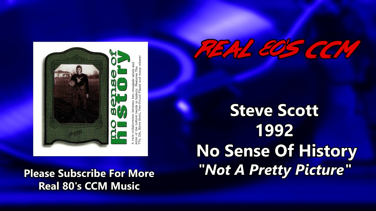 Steve Scott - Not A Pretty Picture