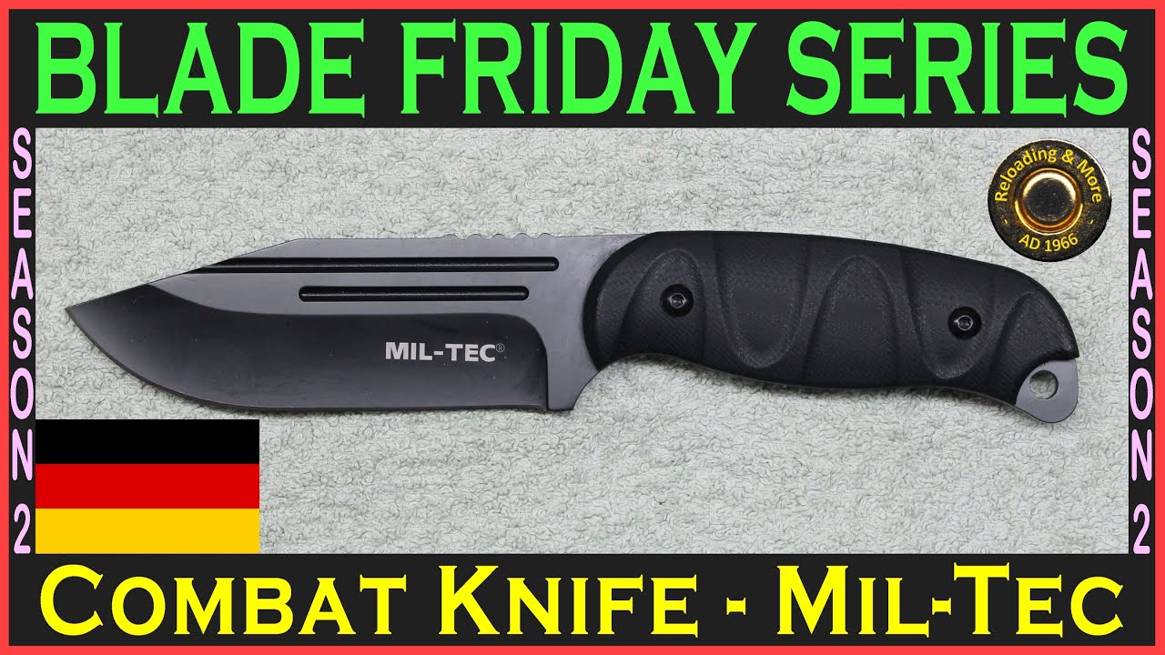 Combat Knife By Mil-Tec Germany - Item 15362500 - #bladefriday Knife Review. [Blade Friday Series]