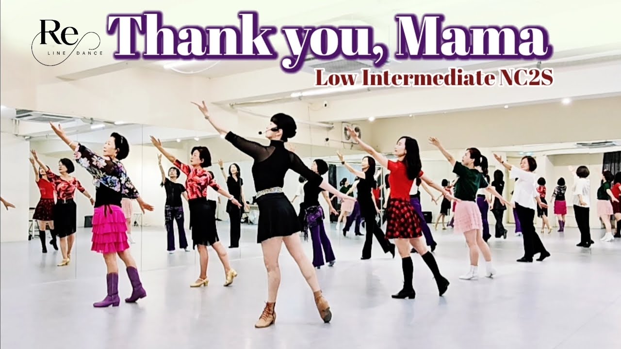 Thank you, Mama Line Dance || Low Intermediate NC2S || 월요 중고급반 11시 