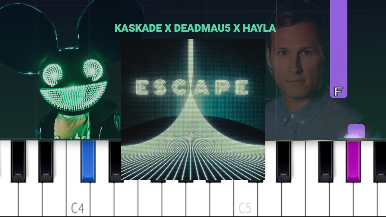 Kx5 (Deadmau5 & Kaskade) - Escape ft Hayla (Piano Tutorial)