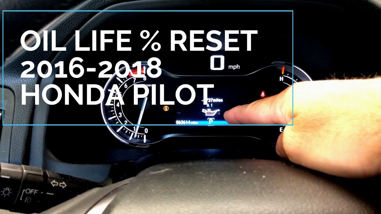 How to Reset Oil Life Honda Pilot 2016 2017 2018