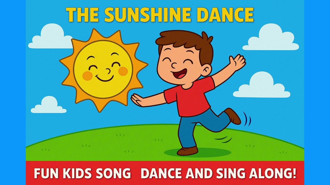 The Sunshine Dance | Fun Kids Song for Dancing, Singing & Learning | Preschool & Toddler Music