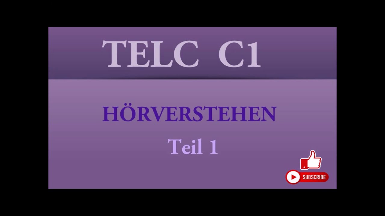 TELC C1 prüfung - Hörverstehen - modelltest  Teil 1 mit lösung