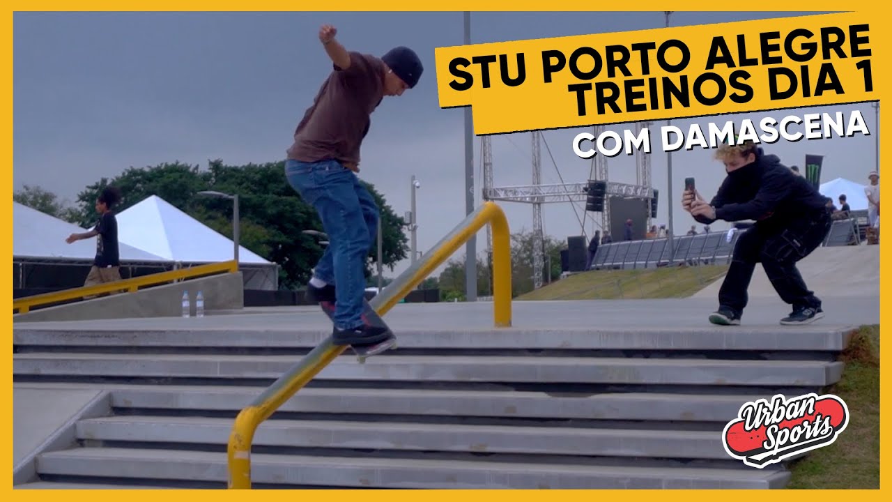 STU - Porto Alegre 2022 -TREINOS - Campeonato de Skate Nacional com William Damascena