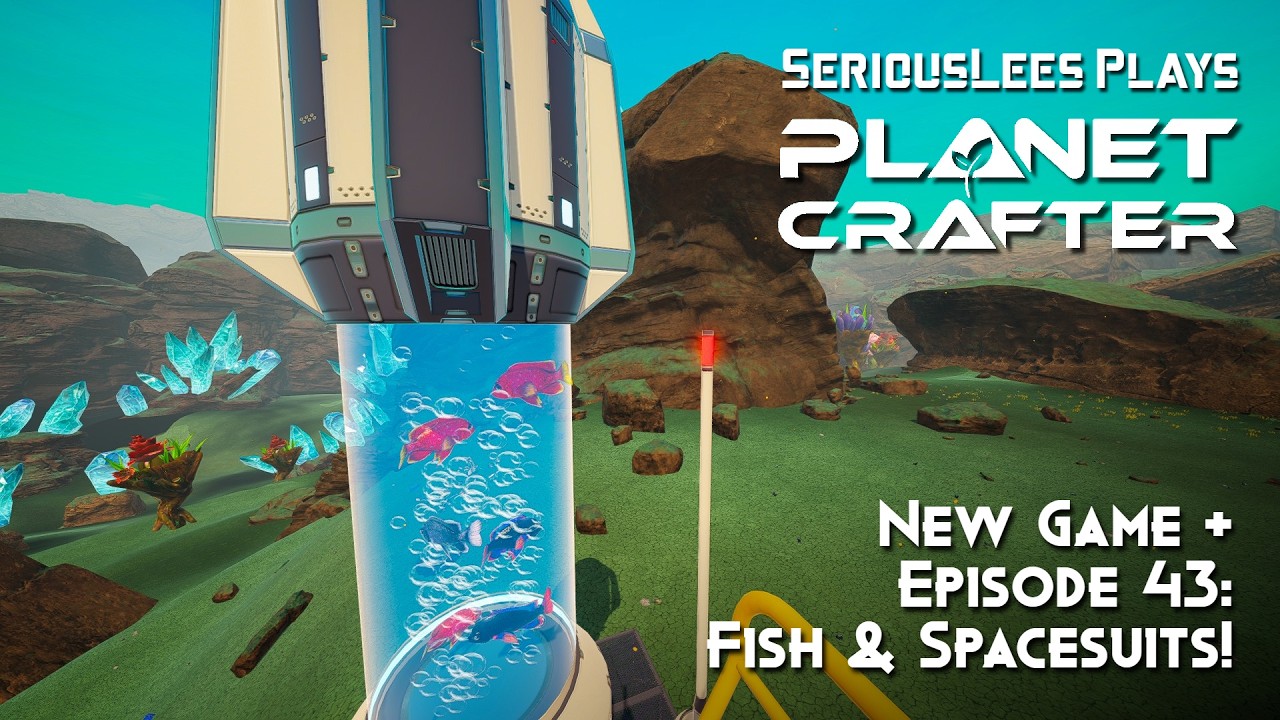The Planet Crafter | Custom Mode New Game + | Episode 43 | Fish & Spacesuits!