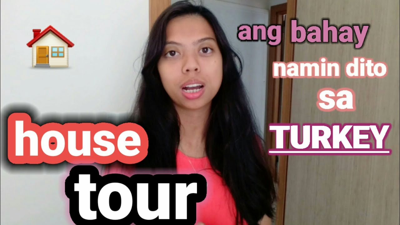 BUHAY SA TURKEY 🇹🇷: House tour | our house in turkey | FOREIGNER AND FILIPINA 💖