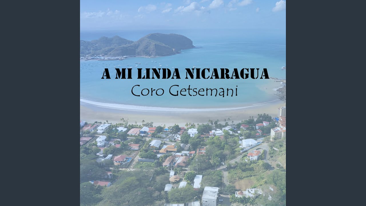 A mi linda Nicaragua