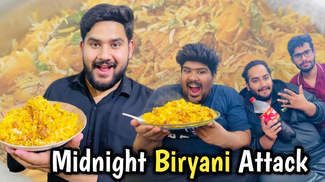 Hum Ne Raat Ko Kiya Biryani Attack 🤯Raat Ko Achanak Biryani Party!