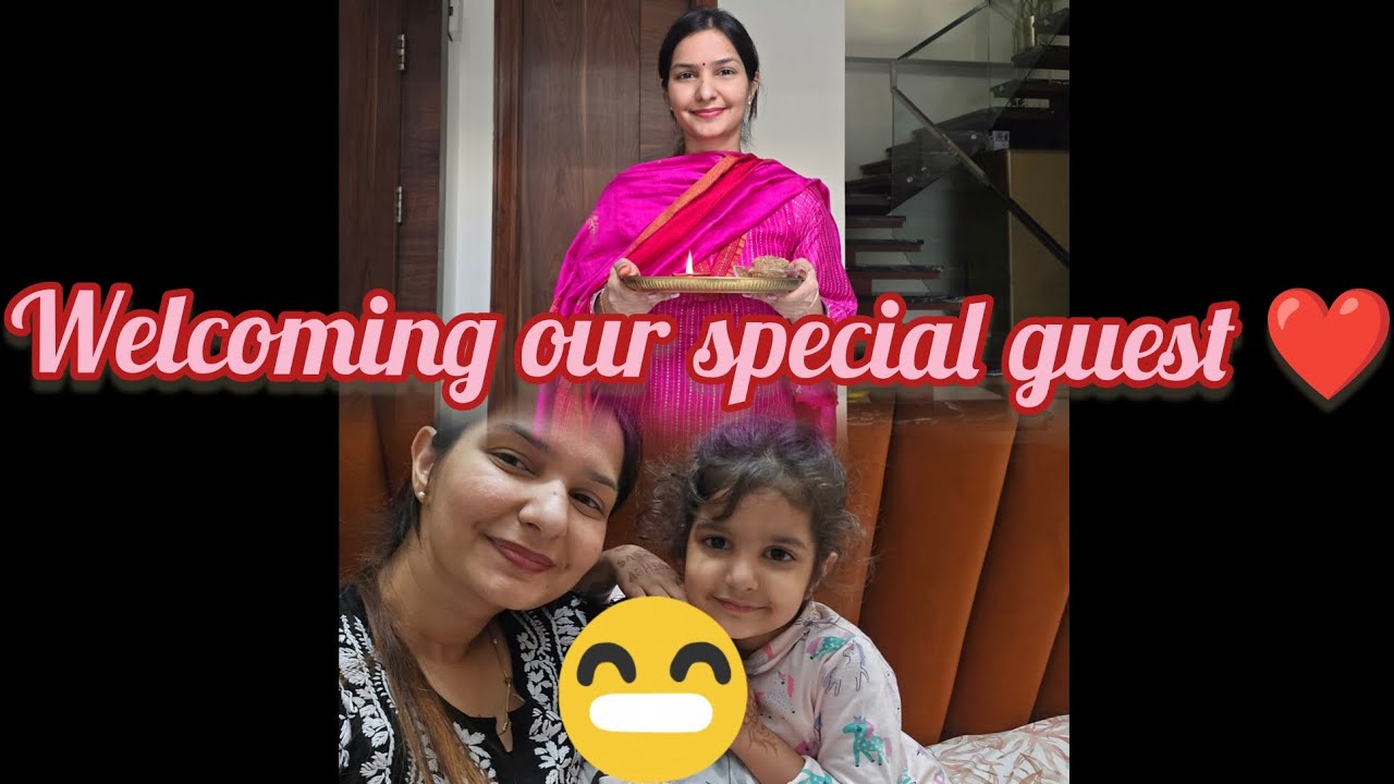 Welcoming our special guest | ye Kaun aya humare ghar | family vlog | fun vlog | kids vlog