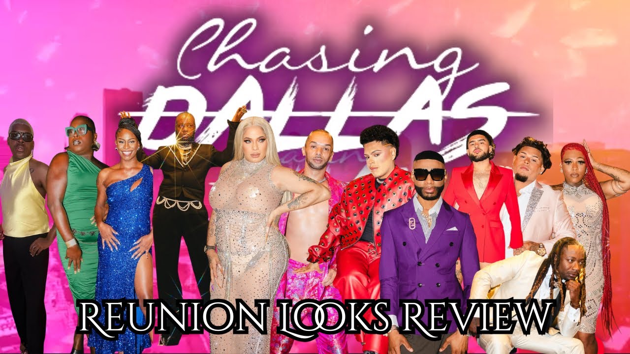 Chasing Dallas: Season 6 Reunion Look 👀🔥 | Rating ALL 11 Cast Looks – HOT or NOT?!