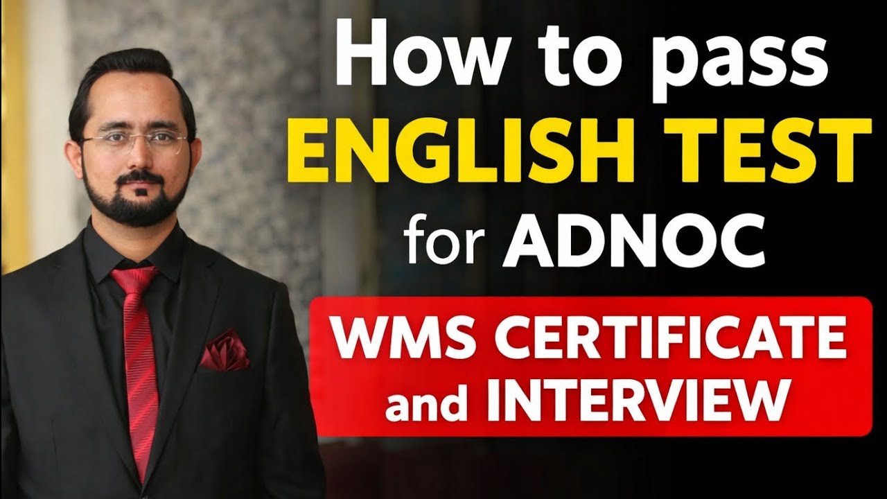 ADNOC WMS English Test & Interview | Complete Passing Strategy