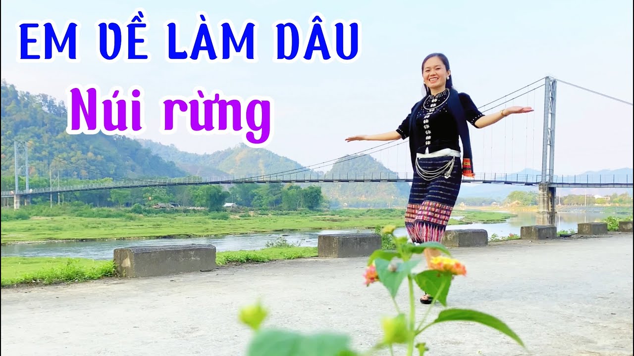 Em Về Làm Dâu Núi Rừng | Tóc Long Hạnh #TLH