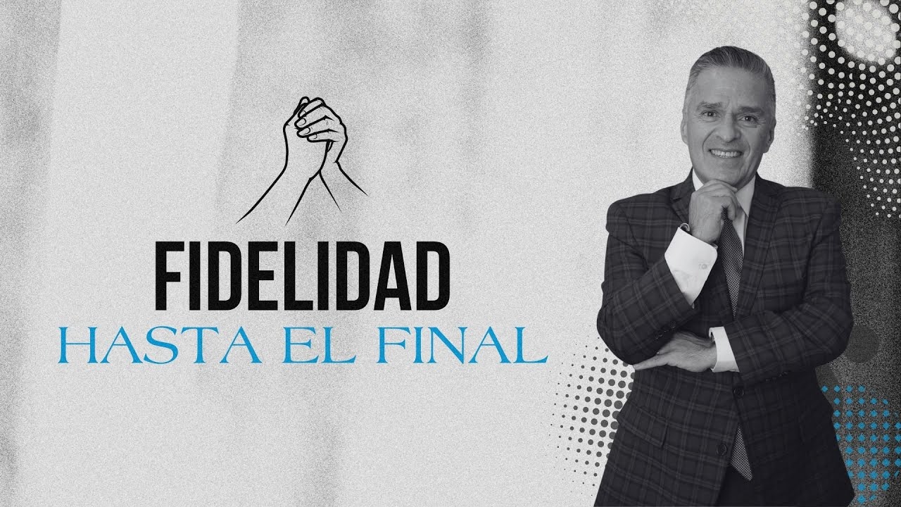 Elige lo mejor · Parte 8  Fidelidad hasta el final   Pr  Gary César