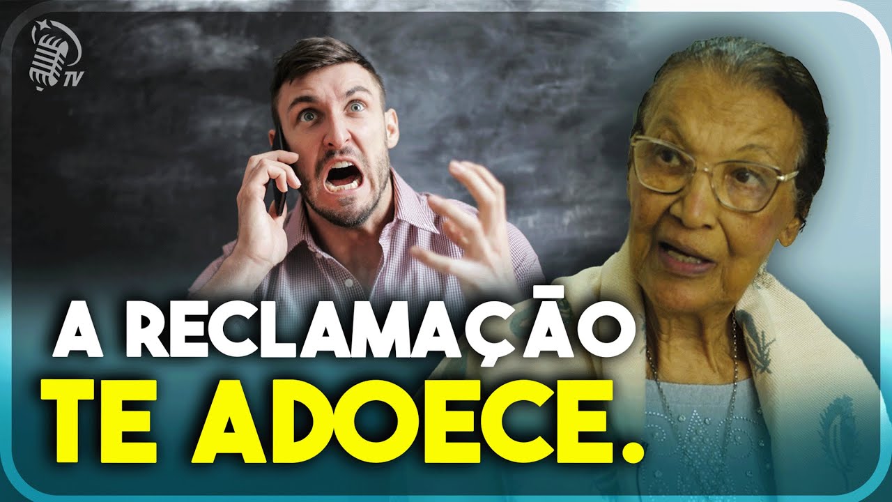 A RECLAMAÇÃO ESTÁ ROUBANDO A SUA PAZ (e você nem percebe) | MARIA GABRIELA