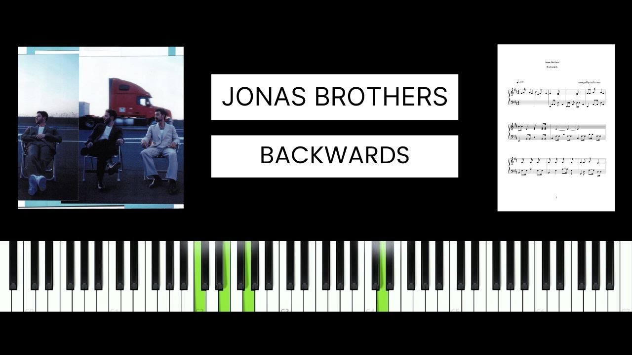 Jonas Brothers - Backwards (BEST PIANO TUTORIAL & COVER)