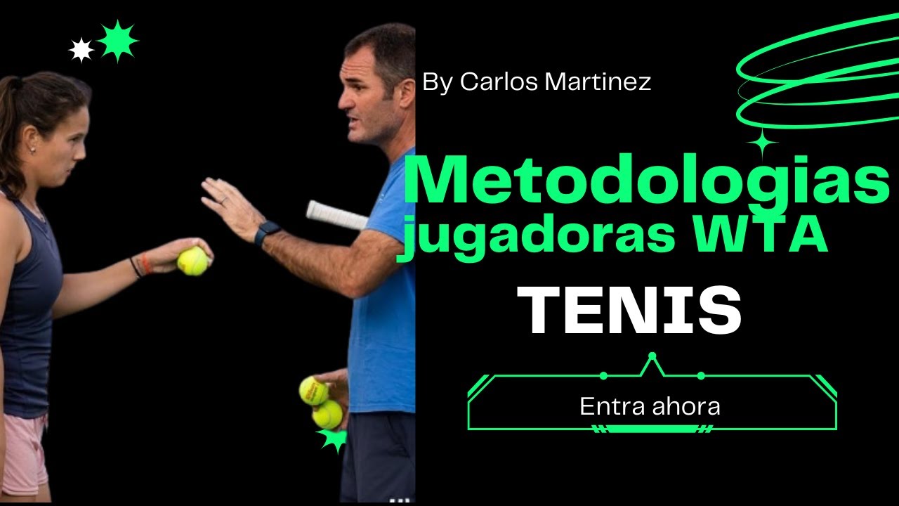 Metodologías en el entrenamiento de TENISTAS profesionales by Carlos Martínez Comet