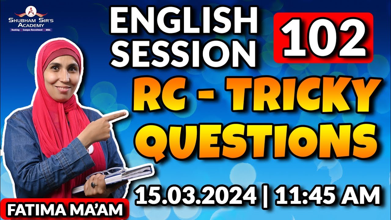 ENGLISH SESSION 102 | RC - TRICKY QUESTIONS | 15.03.2024 Fatima Ma'am #exam #exams #banking #RC