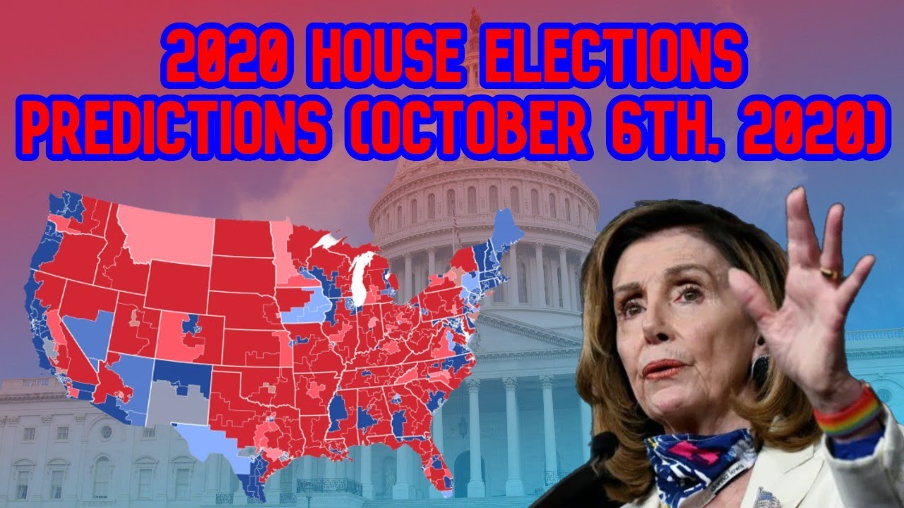2020 House Elections Predictions (October 6th, 2020)