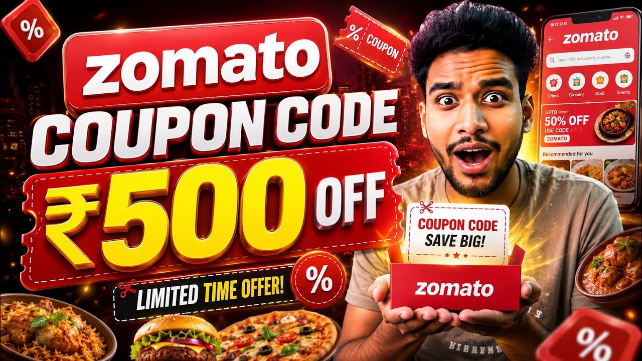 🔥 Zomato Coupon Code Today 2026 🎉 Get ₹500 OFF Instantly! 💸 Latest Working Zomato Promo Codes