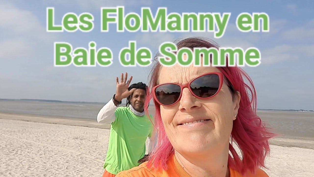 Baie de Somme, Partie 1 : Le Crotoy et Saint-Valéry-sur-Somme