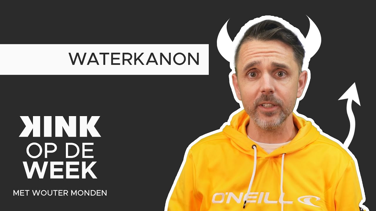 KINK Op De Week: Waterkanon