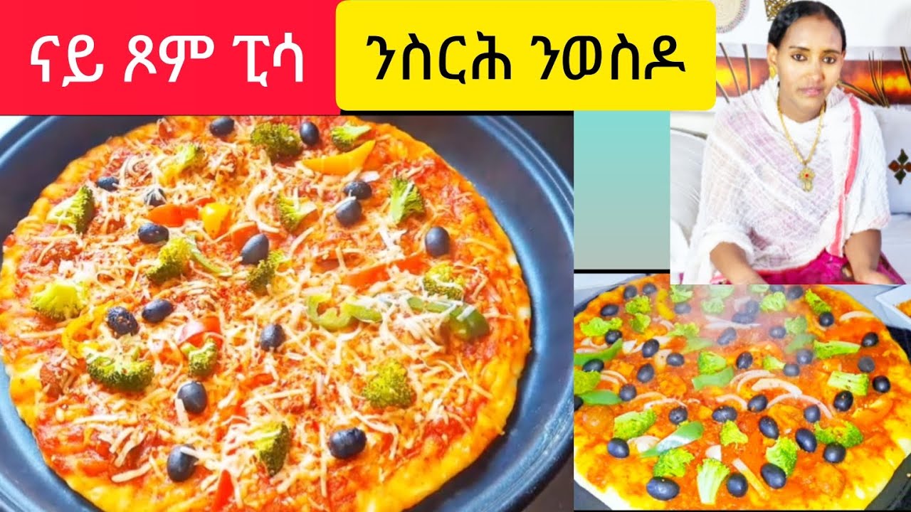 ኣሳራርሓ ናይ ጾም ፒሳ how to make pizza || Selam TV
