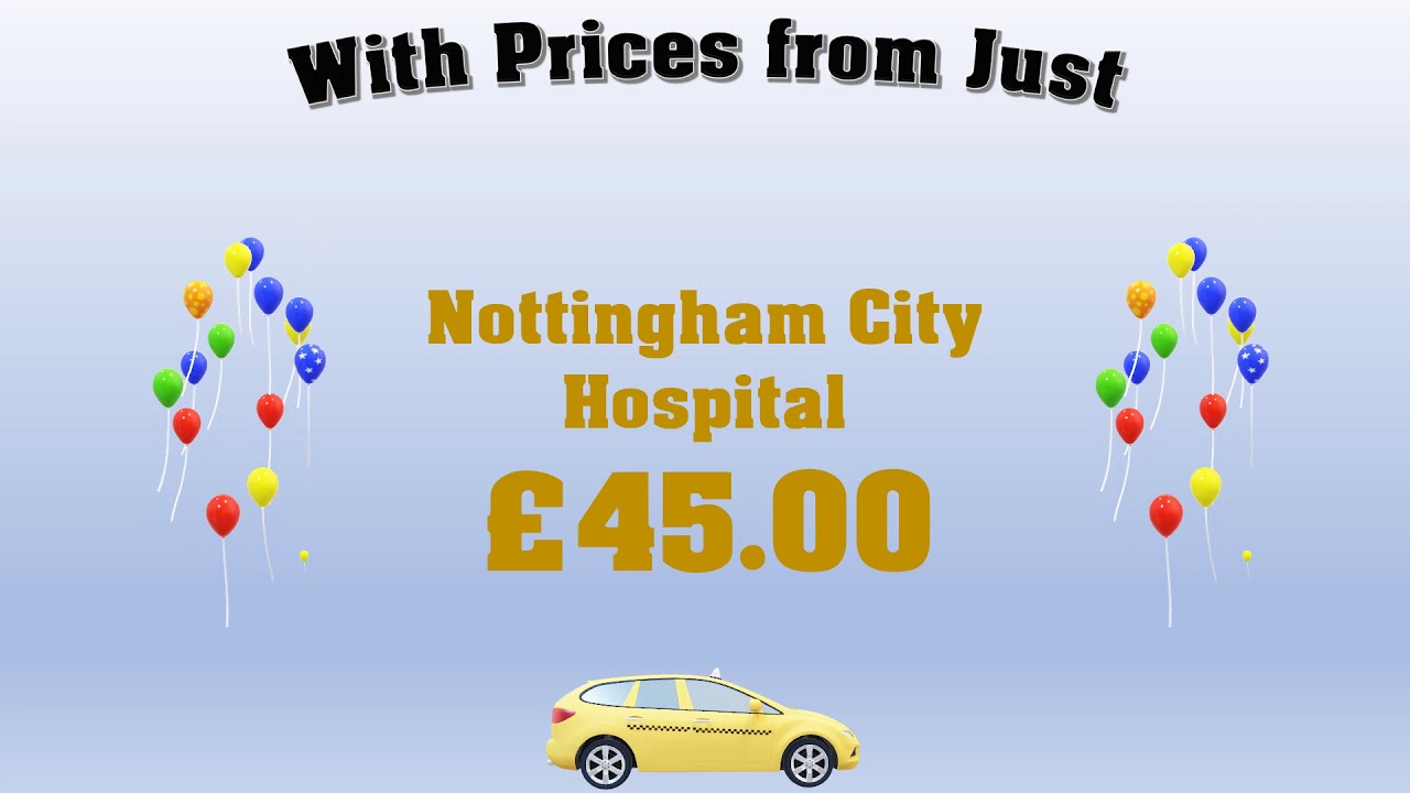 Taxi Lincoln to Nottingham City Hospital