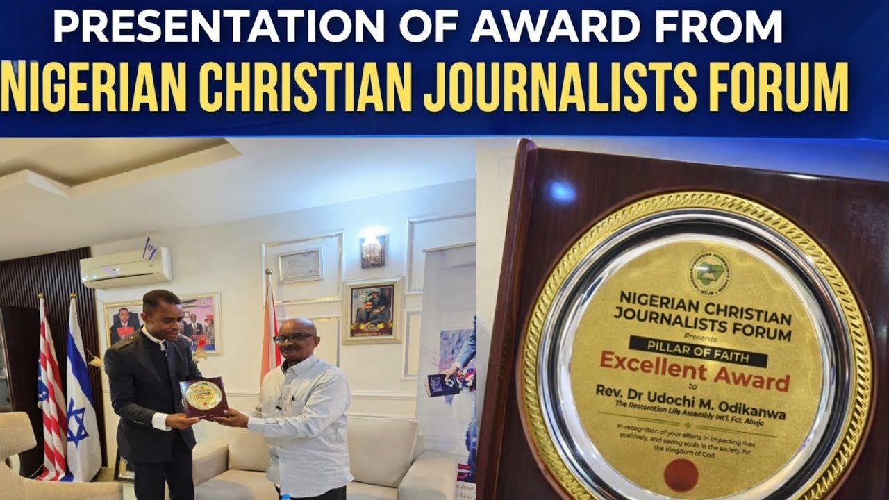 PRESENTATION OF AWARD TO ME  FROM NIGERIAN CHRISTIAN JOURNALIST