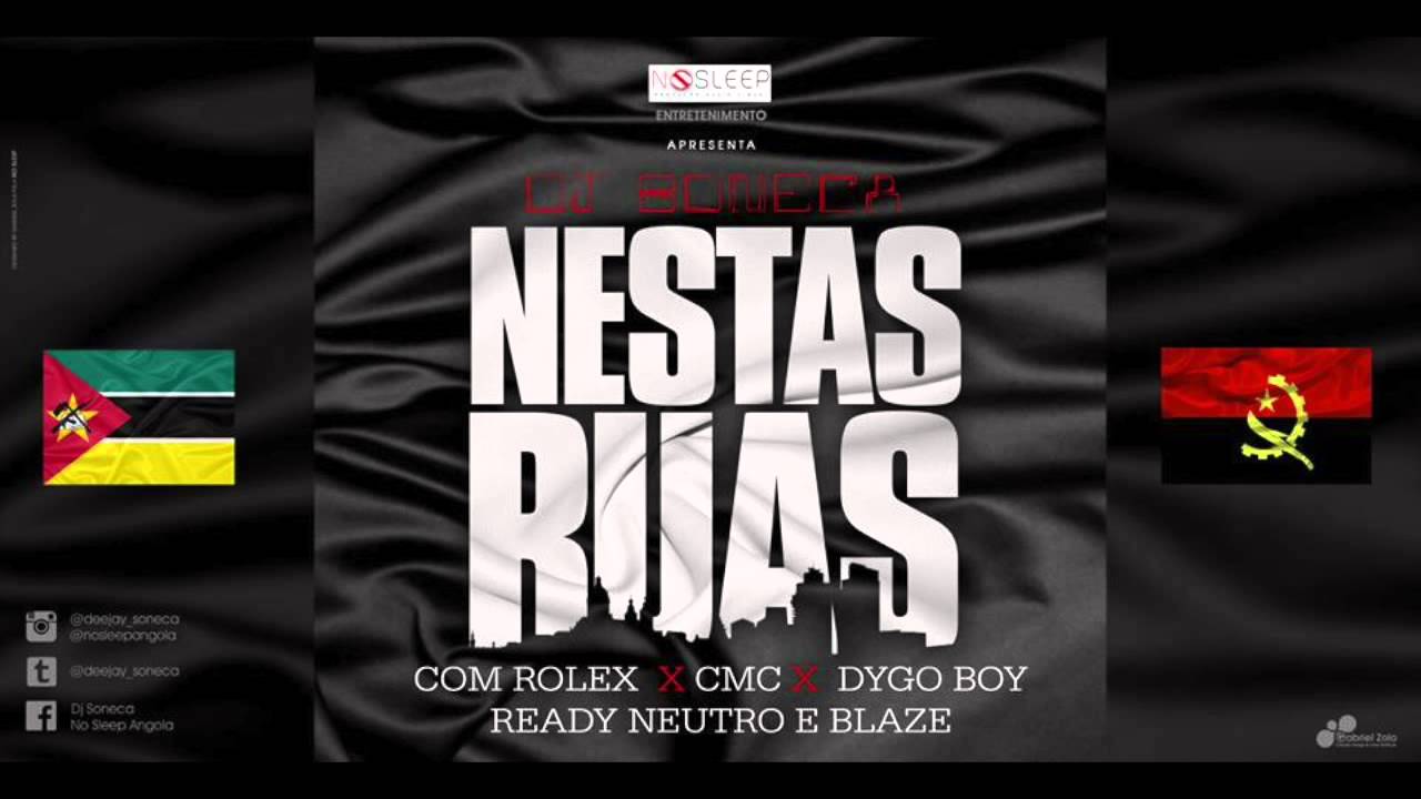 DJ Soneca - Nestas Ruas C/ ROLEX, CMC, DYGO BOY, READY NEUTRO & BLAZE