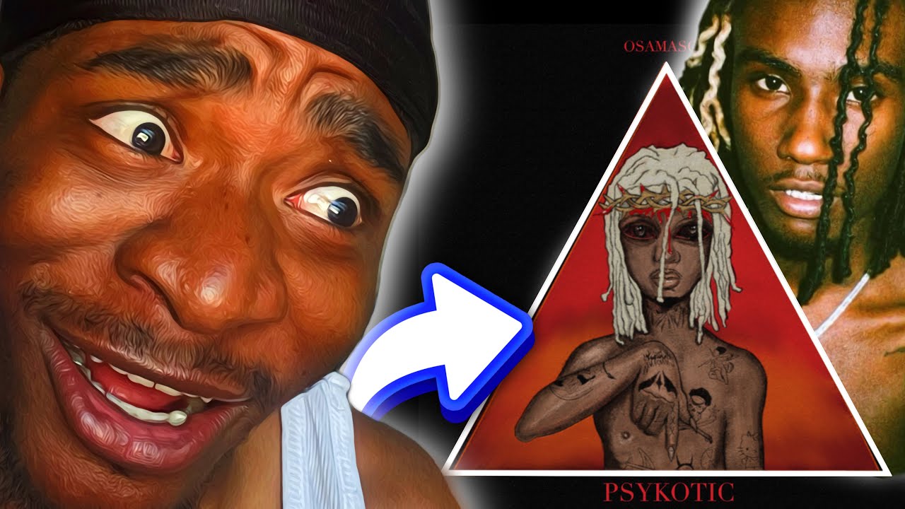 OsamaSon Really Proved A lot With This Album.. “Psykotic” REACTION! 🔥