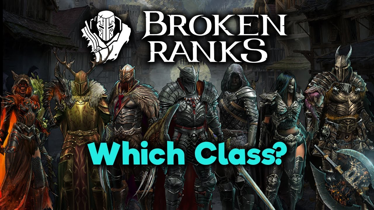 Which Class will you play? - Broken Ranks - New MMORPG