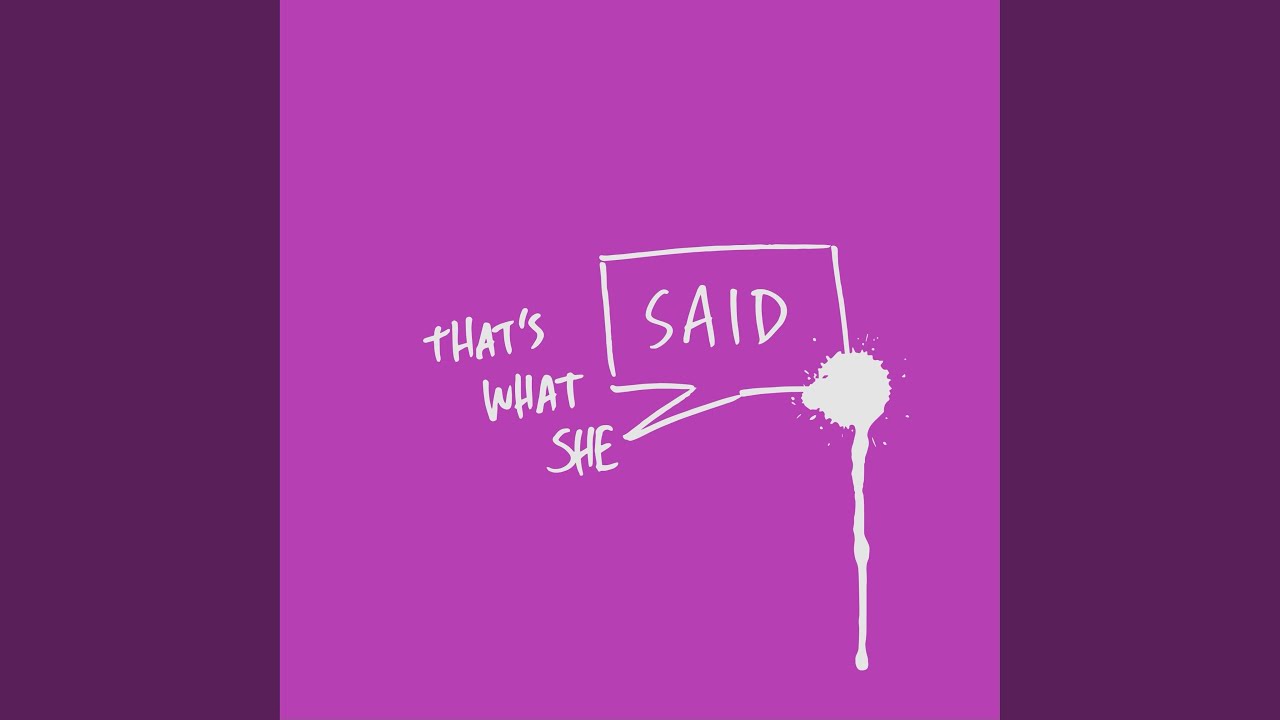 That's What She Said