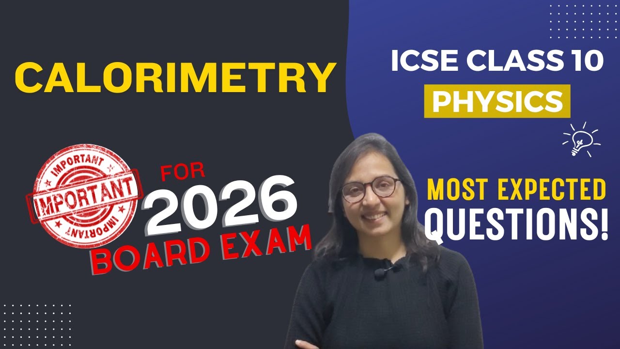 Наиболее ожидаемые вопросы по калориметрии в рамках курса физики ICSE для 10 класса | Получите ма...