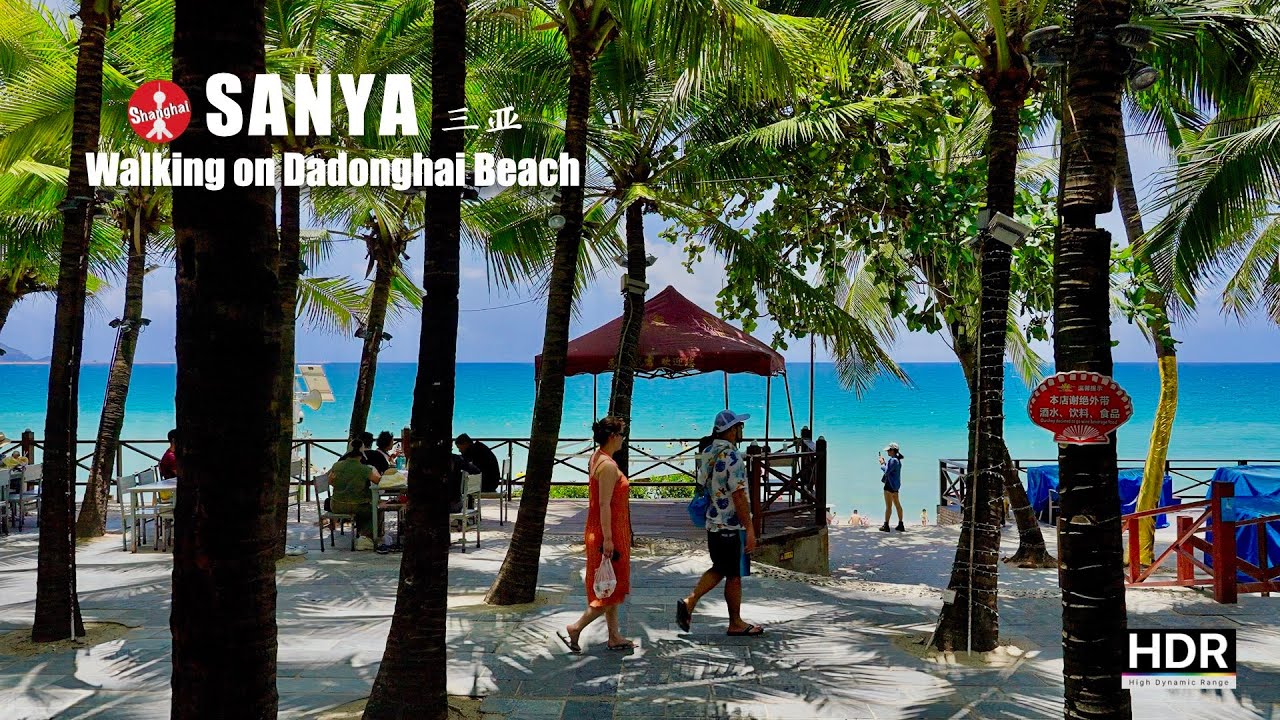 Walking on China's Beaches - Dadonghai Beach, Sanya, Hainan Island - 4K HDR - 中国的海滩 - 大东海 - 海南省三亚市