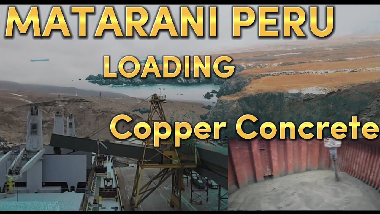 Loading of Copper Concentrate from the 2nd largest country producing it! Peru!