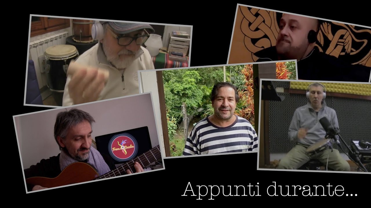 FREVE DA SAMBA - Appunti durante...